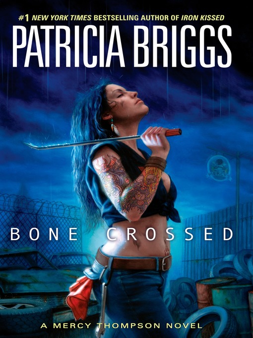 Title details for Bone Crossed by Patricia Briggs - Wait list
